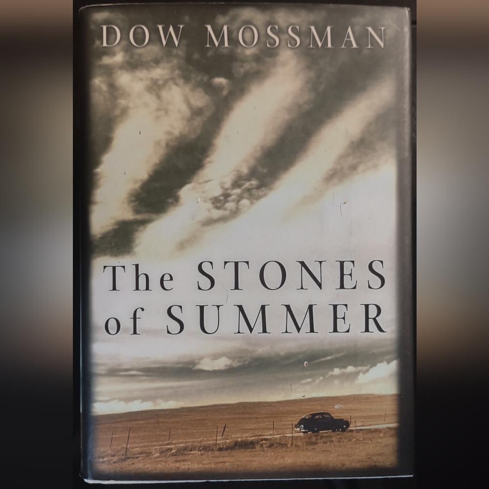 The Stones of Summer by Dow Mossman